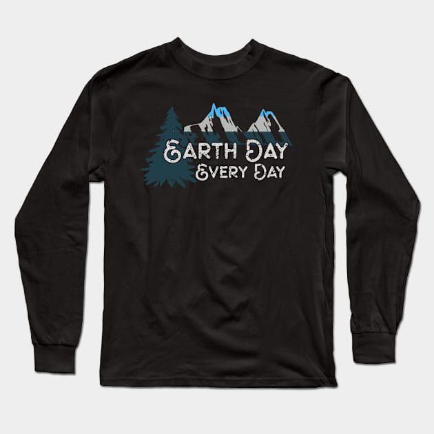 Earth Day Every Day Long Sleeve T-Shirt by gogo-jr